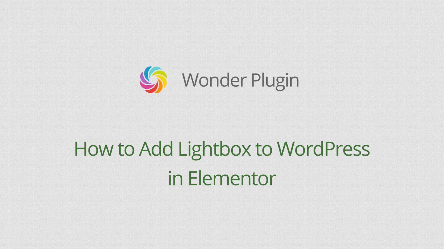 How to add WordPress Lightbox in Elementor WordPress Plugin